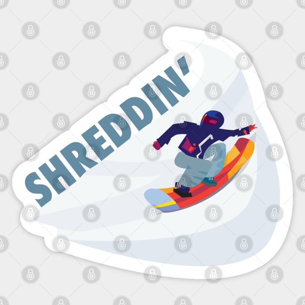 Cool Snowboarder Shreddin' | Snowboarding Slang | Winter Sports | Snowboarder Gift Sticker by mschubbybunny